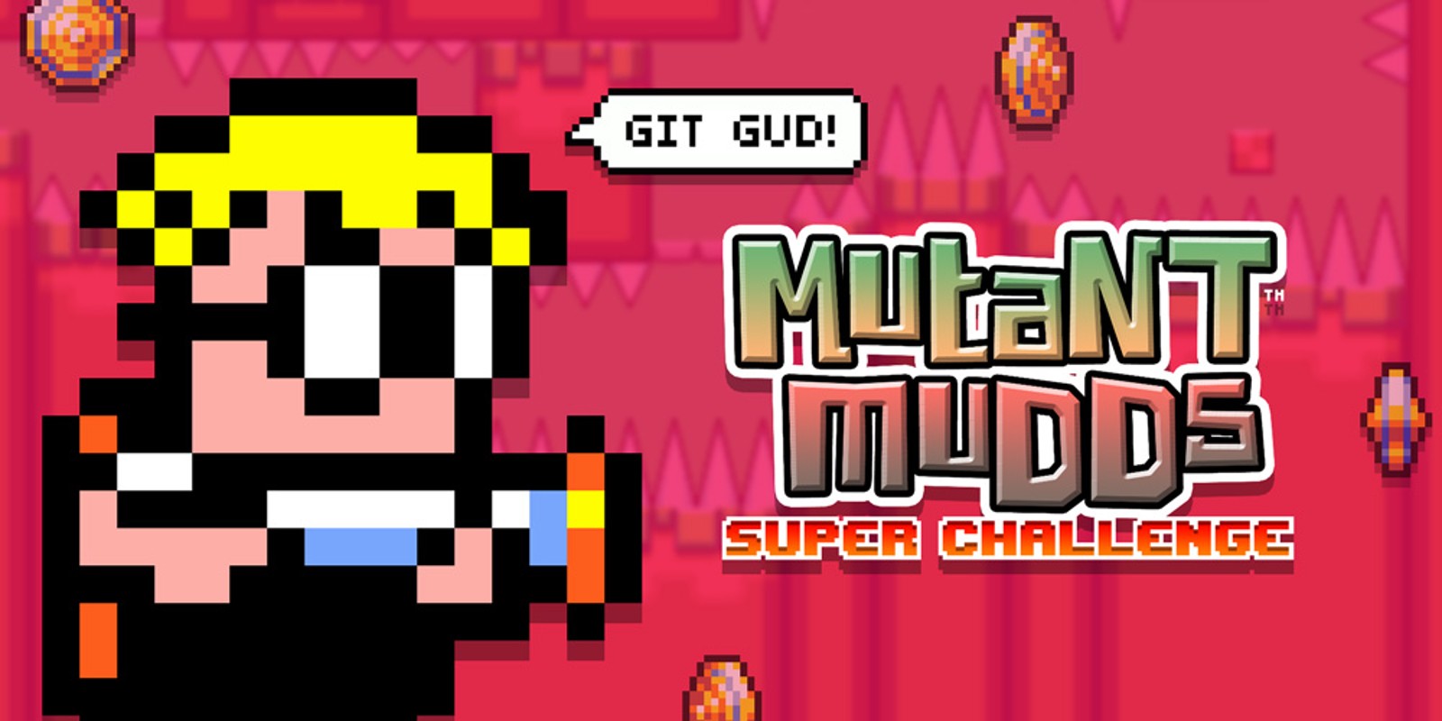 Mutant Mudds™ Super Challenge